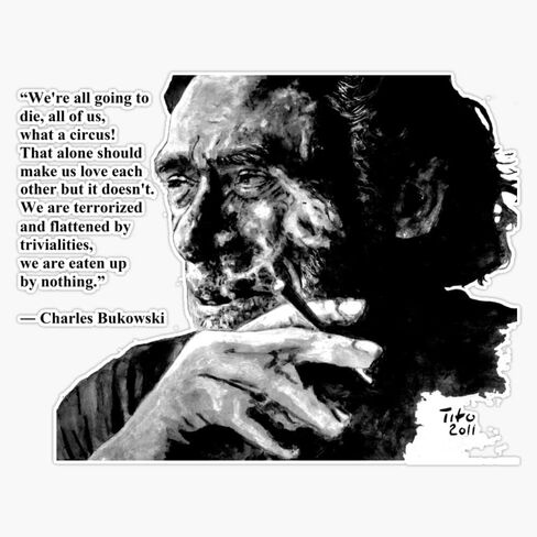 Charles Bukowski - Black - Quote Bumper Sticker Vinyl Decal 5" in Saudi Arabia