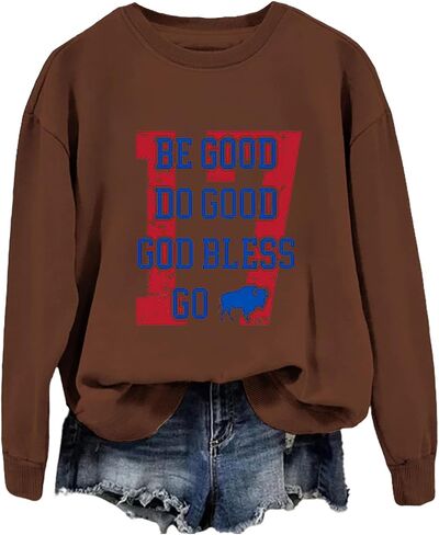 Be Good Do Good God Bless Go Bills Sweatshirt for Women Funny Graphic Long Sleeve Pullover Tops in Saudi Arabia