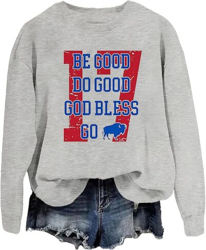 Be Good Do Good God Bless Go Bills Sweatshirt for Women Funny Graphic Long Sleeve Pullover Tops in Saudi Arabia