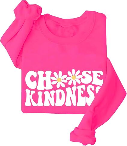 Choose Kindness Sweatshirt Positive Vibes Crewneck Sweatshirt Womens Inspirational Gift in Saudi Arabia