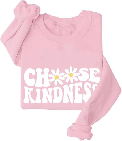 Choose Kindness Sweatshirt Positive Vibes Crewneck Sweatshirt Womens Inspirational Gift in Saudi Arabia