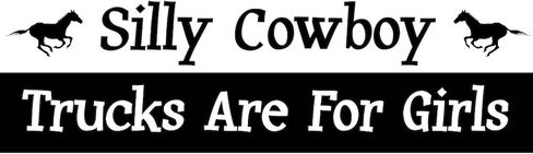 CafePress Silly Cowboy, Trucks are for Girls 10"x3" Rectangle Vinyl Bumper Sticker Car Decal in Saudi Arabia