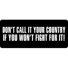 3 - Don't Call It Your Country Hard Hat/Biker Helmet Sticker BS 743 in Kuwait