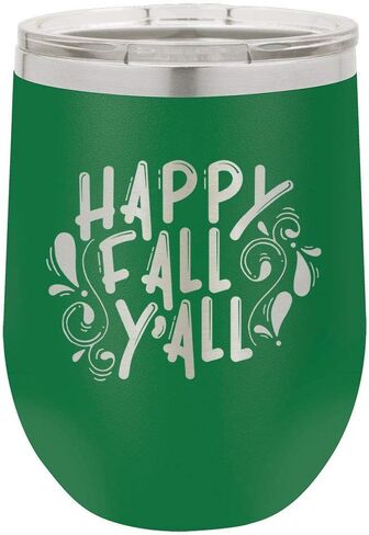 HAPPY FALL YALL Engraved Green 12 oz Wine Tumbler With Lid | Stainless Steel Travel Stemless Wine Glass | Engraved With Funny Fall & Halloween Quotes | OnlyGifts.com in Kuwait