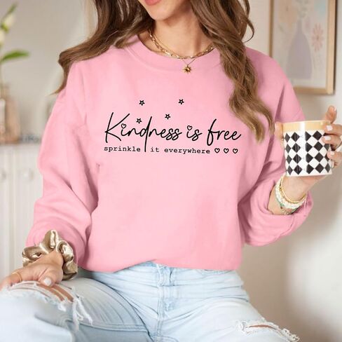 سويت شيرت Kindness Is Free للسيدات، قميص بأكمام طويلة وأقوال ملهمة، بلوفر كاجوال فضفاض in Kuwait