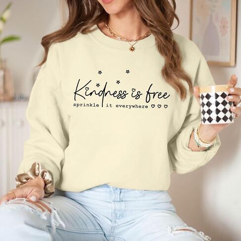 سويت شيرت Kindness Is Free للسيدات، قميص بأكمام طويلة وأقوال ملهمة، بلوفر كاجوال فضفاض in Kuwait