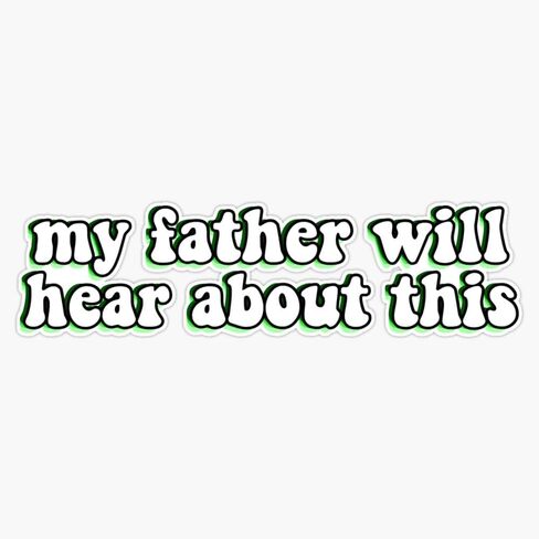 Draco Malfoy My Father. Sticker Vinyl Waterproof Sticker Decal Car Laptop Wall Window Bumper Sticker 5" in Saudi Arabia