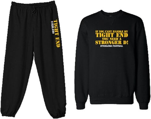 Unisex Mens Womens Black Steelers If You Can't Handle My Tight End You Need Stronger D Sweatshirt Sweatpants Set in Saudi Arabia