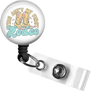 This Ain't My First Rodeo Retractable Badge Reel with Alligator Clip，Name Nurse ID Card Badge Holder Reel, Decorative Custom Badge Holder