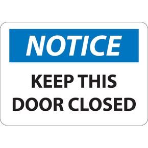 National Marker N2RB "Notice, Keep This Door Closed" Sign, Rigid Plastic, 10" x 14"