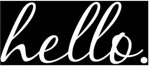 "Hello. Wall Décor Vinyl Decal, White in Saudi Arabia