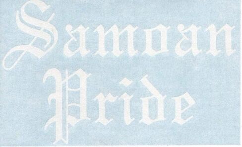 Samoan Pride - Old English Samoa Island Country Car Truck Helmet Laptop Surfboard Skateboard Auto Automotive Craft Laptop Vinyl Decal Store Window Wall Sticker 17141 in Saudi Arabia