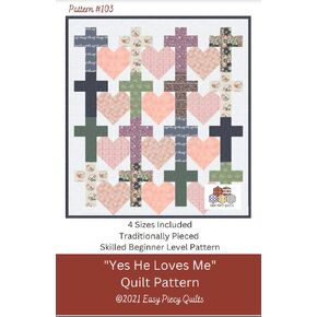 "Yes He Loves Me" Quilt Pattern