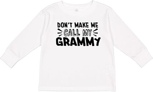 تي شيرت Inktastic Don't Make Me Call My Grammy للأطفال الصغار بأكمام طويلة in Saudi Arabia
