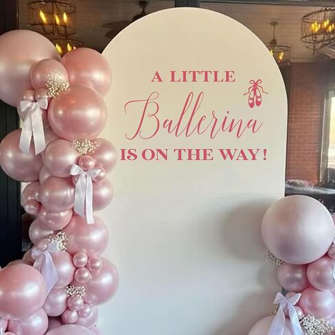 A Little Ballerina Is On The Way Decal - Ballet Princess Theme Baby Shower Decorations, Gender Reveal Ballet Dancer Party Sign, Birthday Balloons Arch Backdrop Photo Props in Saudi Arabia