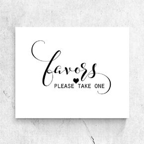 ZLKAPT Sign for Weddings Favor Table Sign for Weddings Wedding Favors Sign Chic Calligraphy Bridal Shower Favors Signs 8x10 Inches No Frame