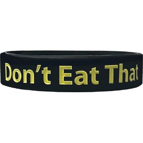 We Keep You Motivated Don’t Eat That Motivational Weight Loss Wristband – Healthy Eating Diet Reminder Bracelet - Silicone Inspirational Rubber Bracelet – Health & Wellness Motivation LLC