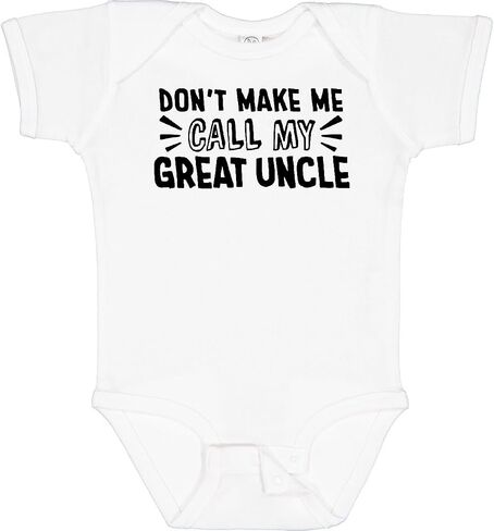inktastic Don't Make Me Call My Great Uncle Baby Bodysuit in Saudi Arabia
