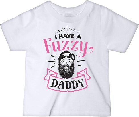 I Have a Fuzzy Daddy - Funny Hipster Baby Shirts in Saudi Arabia