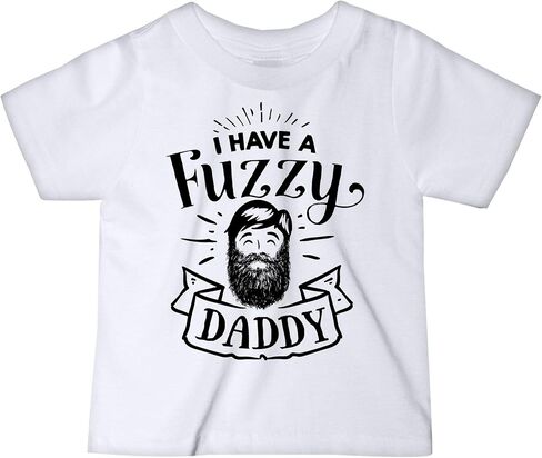 I Have a Fuzzy Daddy - Funny Hipster Baby Shirts in Saudi Arabia
