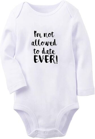 iDzn I'm Not Allowed to Date Ever Funny Rompers Newborn Baby Bodysuits Infant Jumpsuits Outfits Long Sleeves Clothes in Saudi Arabia