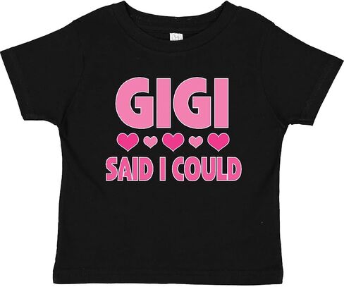inktastic Gigi Said I Could Funny Granddaughter Girls Toddler T-Shirt in Saudi Arabia