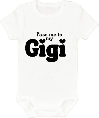 Generic Pass me to My Gigi - Papa, Baby Bodysuit,White in Saudi Arabia