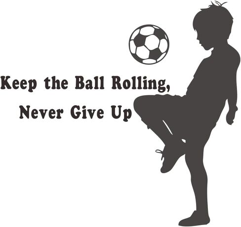 Soccer Dreams Wall Decal – “Keep Rolling Never Give Up" Football Skills Quote for Kids Room & Nursery Decor in Saudi Arabia