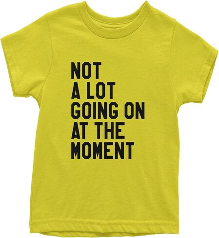 NOT A Lot Going On at The Moment Youth T-Shirt, Soft Cotton, Graphic Tee in Saudi Arabia