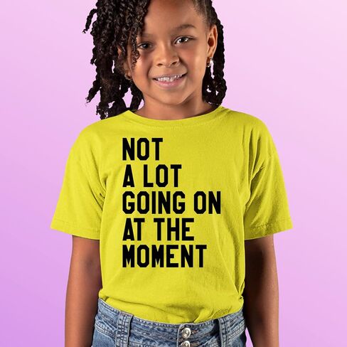 NOT A Lot Going On at The Moment Youth T-Shirt, Soft Cotton, Graphic Tee in Saudi Arabia