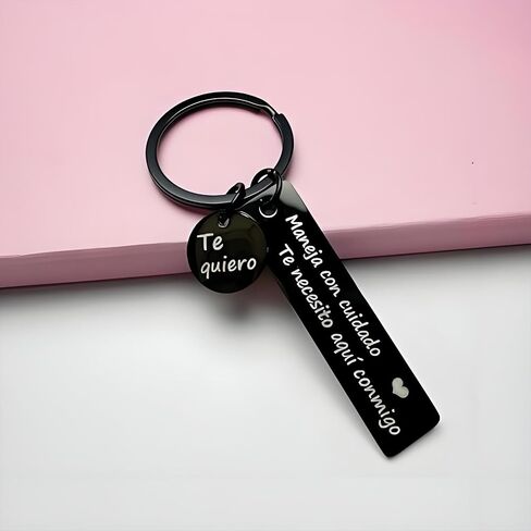 Drive Safe Keychain,Te necesito aqui conmigo Spanish Pendant for Him Her, I love you Gift for Boyfriend Husband in Saudi Arabia